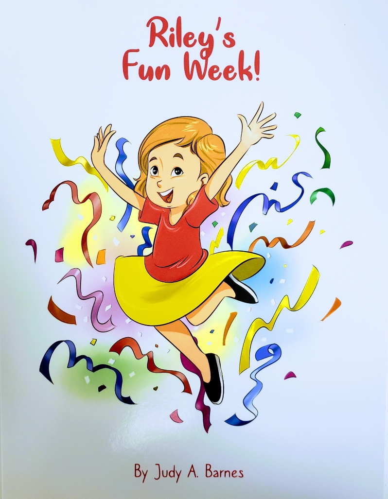 Riley's Fun Week! by. Judy Barnes